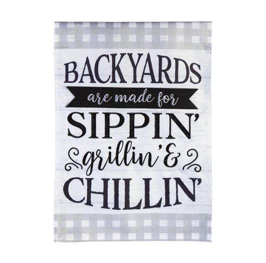 Sippin, Grillin, Chillin Garden Flag