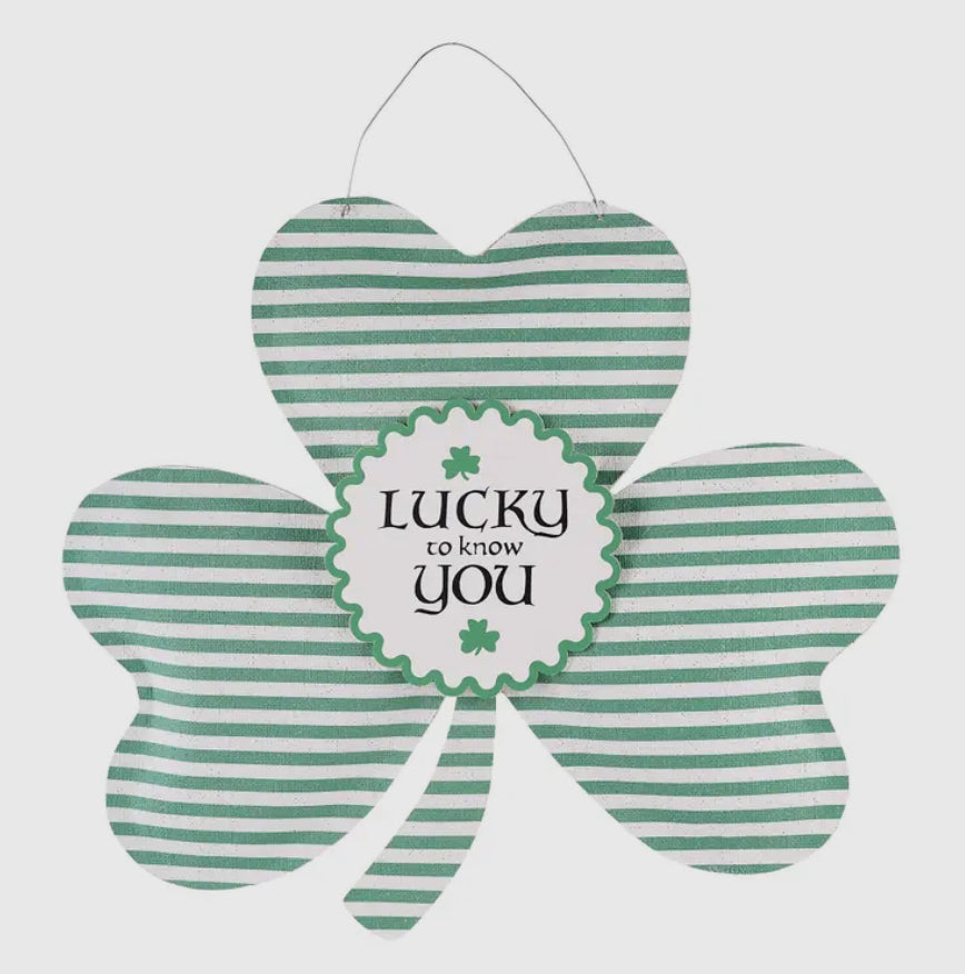 Lucky To Know You Shamrock Door Hanger